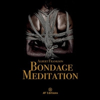 Bondage meditation - Librerie.coop