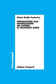 Introduzione alla pianificazione del sistema di trasporto aereo - Librerie.coop