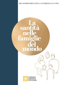 La santità nelle famiglie del mondo - Librerie.coop