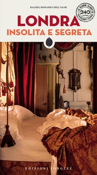 Londra insolita e segreta - Librerie.coop