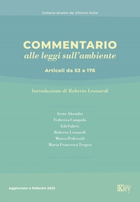 Commentario alle leggi sull'ambiente. Articoli da 53 a 176 - Librerie.coop