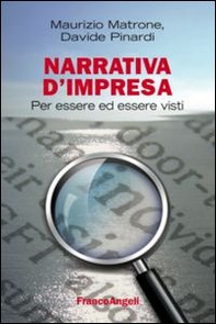 Narrativa d'impresa. Per essere ed essere visti - Librerie.coop Narrativa d'impresa. Per essere ed essere visti - Librerie.coop