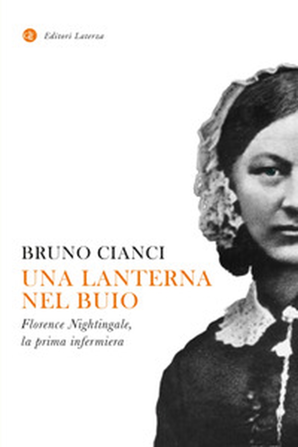 Una lanterna nel buio. Florence Nightingale, la prima infermiera - Librerie.coop Una lanterna nel buio. Florence Nightingale, la prima infermiera - Librerie.coop