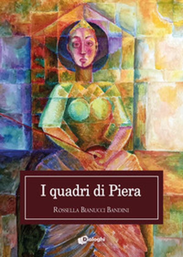 I quadri di Piera - Librerie.coop I quadri di Piera - Librerie.coop