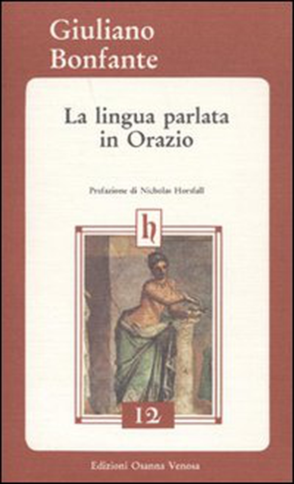 La lingua parlata in Orazio - Librerie.coop La lingua parlata in Orazio - Librerie.coop