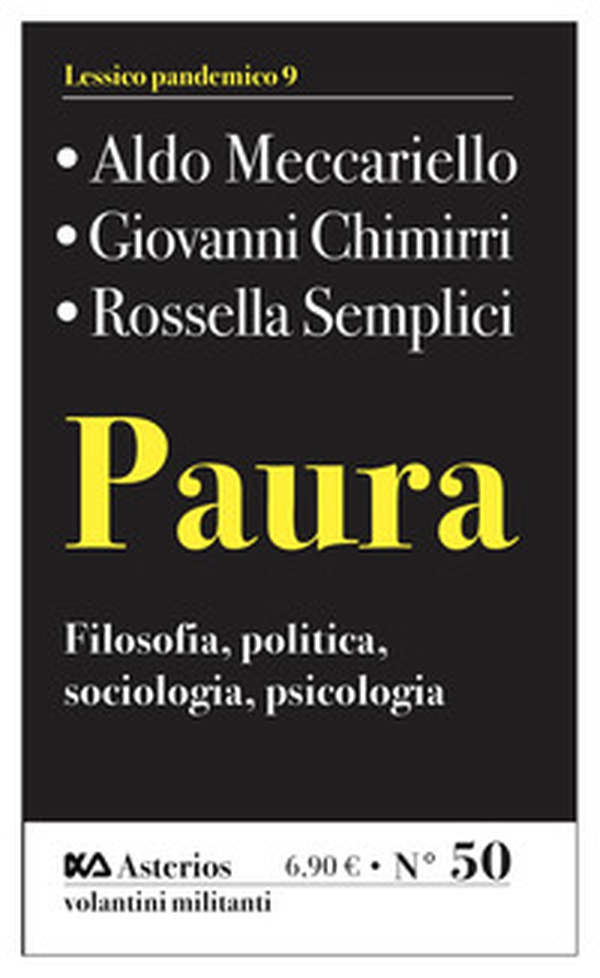 Paura. Filosofia, politica, sociologia, psicologia - Librerie.coop Paura. Filosofia, politica, sociologia, psicologia - Librerie.coop