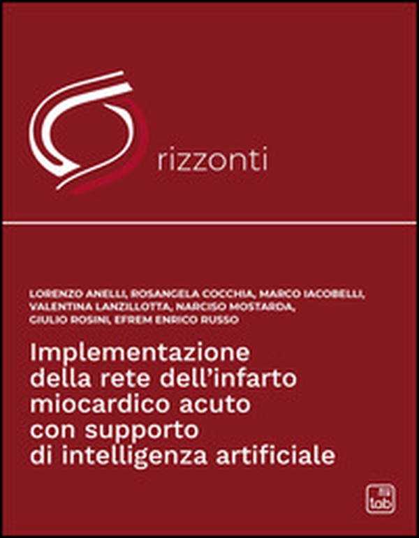 Implementazione della rete dell'infarto miocardico acuto con supporto di intelligenza artificiale - Librerie.coop