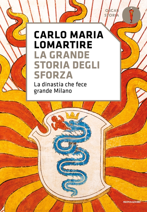 La grande storia degli Sforza - Librerie.coop La grande storia degli Sforza - Librerie.coop