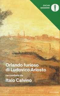 «Orlando furioso» di Ludovico Ariosto raccontato da Italo Calvino - Librerie.coop