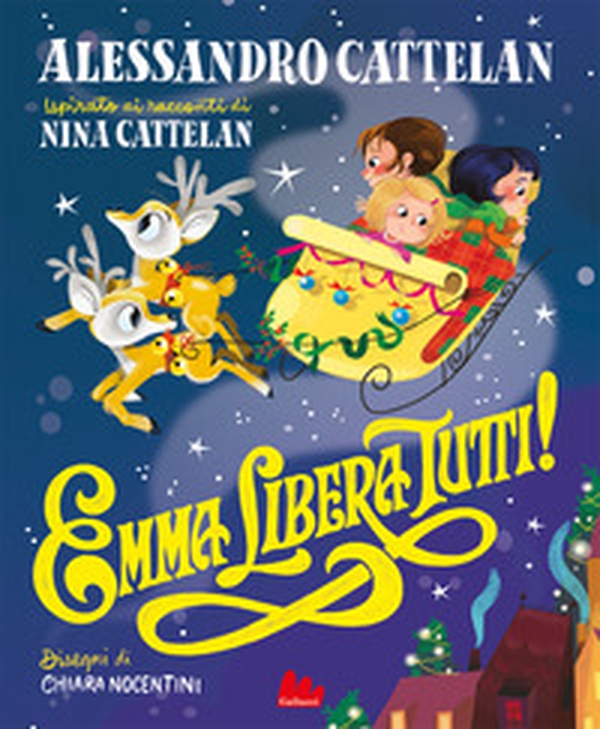 Emma libera tutti! Ediz. a colori. Ediz. speciale - Librerie.coop Emma libera tutti! Ediz. a colori. Ediz. speciale - Librerie.coop