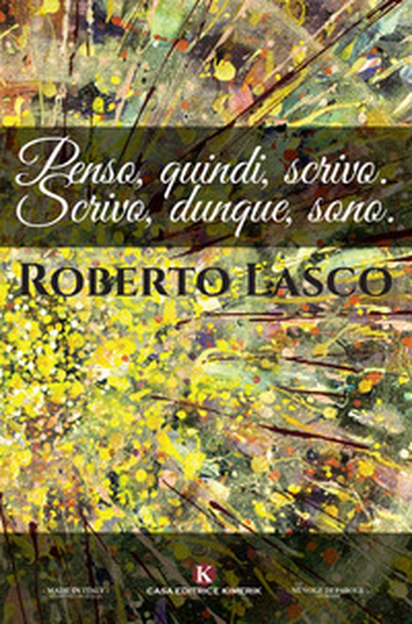 Penso, quindi, scrivo. Scrivo, dunque, sono. - Librerie.coop Penso, quindi, scrivo. Scrivo, dunque, sono. - Librerie.coop