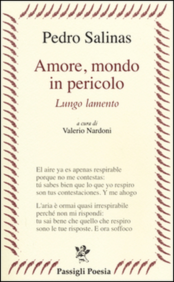 Amore, mondo in pericolo. Lungo lamento. Testo spagnolo a fronte - Librerie.coop Amore, mondo in pericolo. Lungo lamento. Testo spagnolo a fronte - Librerie.coop