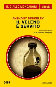 Il veleno è servito (Il Giallo Mondadori) - Librerie.coop Il veleno è servito (Il Giallo Mondadori) - Librerie.coop