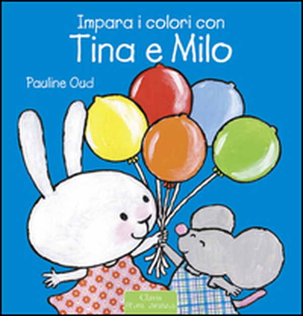 Impara i colori con Tina e Milo - Librerie.coop Impara i colori con Tina e Milo - Librerie.coop