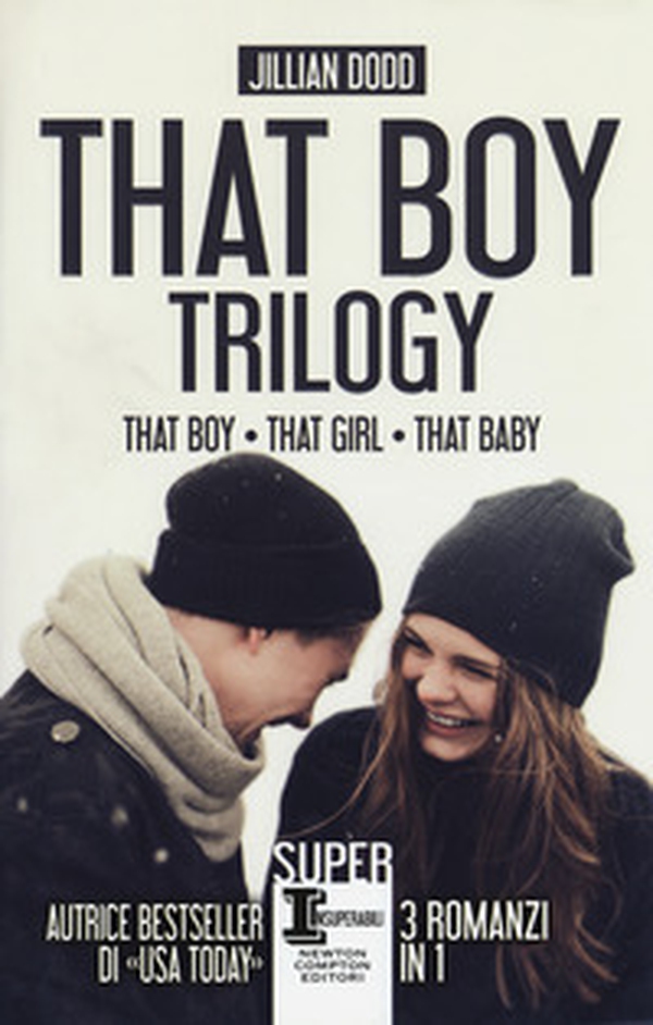 That boy trilogy: That boy-That girl-That baby - Librerie.coop That boy trilogy: That boy-That girl-That baby - Librerie.coop