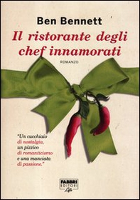 Il ristorante degli chef innamorati - Librerie.coop