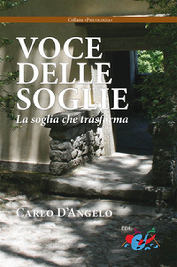 Voce delle soglie. La soglia che trasforma - Librerie.coop