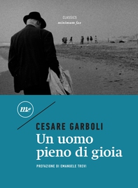 Un uomo pieno di gioia - Librerie.coop Un uomo pieno di gioia - Librerie.coop