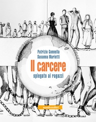 Il carcere spiegato ai ragazzi - Librerie.coop Il carcere spiegato ai ragazzi - Librerie.coop