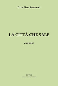 La città che sale. Connubi - Librerie.coop
