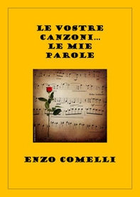 Le vostre canzoni... Le mie parole - Librerie.coop