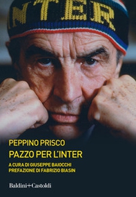 Pazzo per l'Inter - Librerie.coop