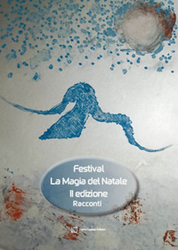 Festival la magia del Natale. Racconti - Librerie.coop
