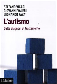L'autismo. Dalla diagnosi al trattamento - Librerie.coop