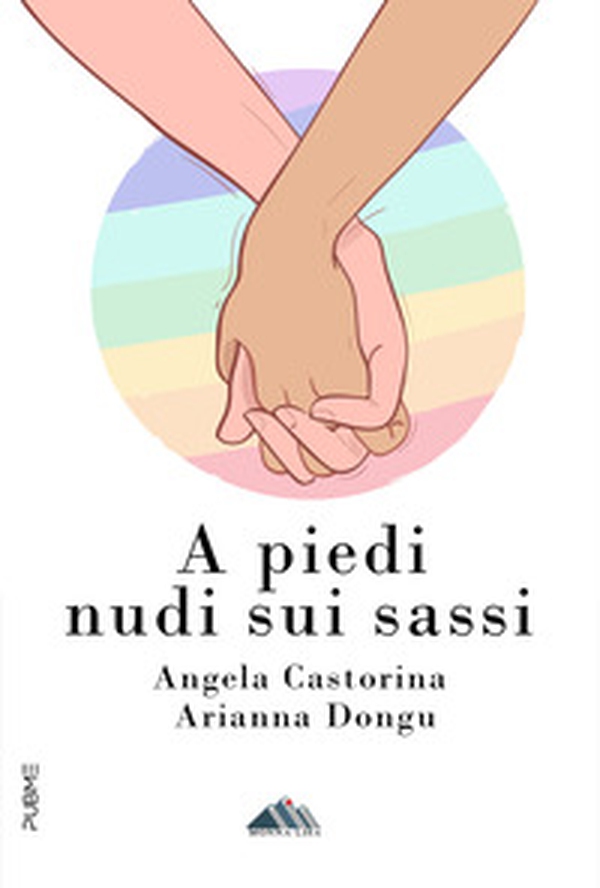 A piedi nudi sui sassi - Librerie.coop A piedi nudi sui sassi - Librerie.coop