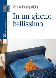 In un giorno bellissimo - Librerie.coop In un giorno bellissimo - Librerie.coop