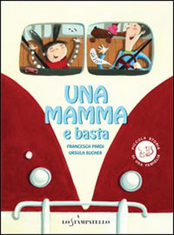 Una mamma e basta - Librerie.coop Una mamma e basta - Librerie.coop