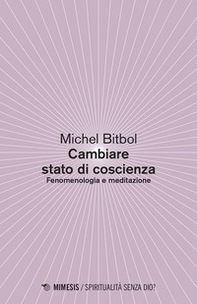 Come cambiare stato di coscienza. Fenomenologia e meditazione - Librerie.coop Come cambiare stato di coscienza. Fenomenologia e meditazione - Librerie.coop