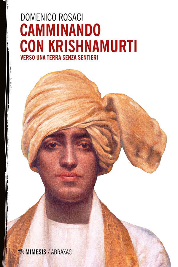 Camminando con Krishnamurti - Librerie.coop Camminando con Krishnamurti - Librerie.coop