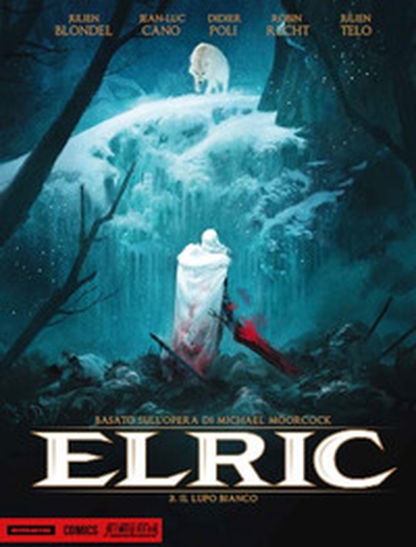 Elric. Il lupo bianco - Librerie.coop Elric. Il lupo bianco - Librerie.coop