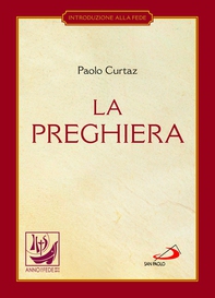 La preghiera. Nella vita cristiana - Librerie.coop La preghiera. Nella vita cristiana - Librerie.coop