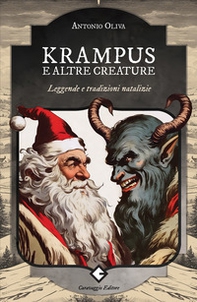 Krampus e altre creature. Leggende e tradizioni natalizie - Librerie.coop