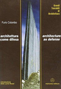 Architettura come difesa-Architecture as defense - Librerie.coop Architettura come difesa-Architecture as defense - Librerie.coop