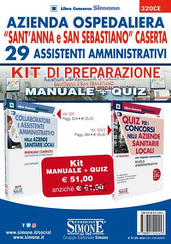 Azienda Ospedaliera Sant'Anna e San Sebastiano di Caserta. 29 assistenti amministrativi - Categoria C. Kit di preparazione Manuale e Quiz - Librerie.coop Azienda Ospedaliera Sant'Anna e San Sebastiano di Caserta. 29 assistenti amministrativi - Categoria C. Kit di preparazione Manuale e Quiz - Librerie.coop