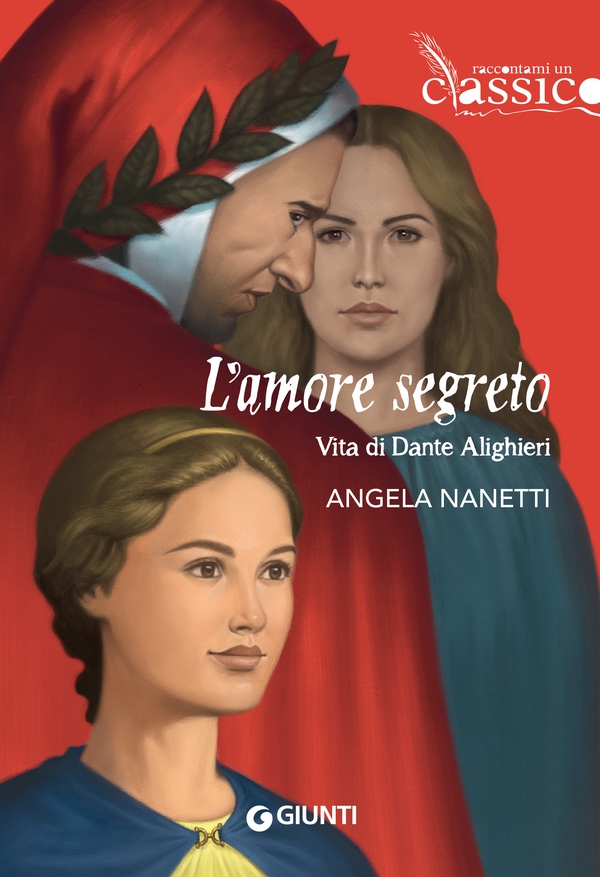 L'amore segreto. Vita di Dante Alighieri - Librerie.coop L'amore segreto. Vita di Dante Alighieri - Librerie.coop