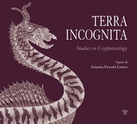 Terra incognita. Studies in cryptozoology - Librerie.coop