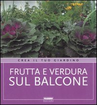 Frutta e verdura sul balcone - Librerie.coop