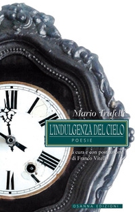 L'indulgenza del cielo - Librerie.coop