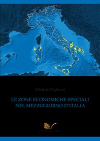 Le zone economiche speciali nel Mezzogiorno d'italia - Librerie.coop