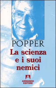 La scienza e i suoi nemici - Librerie.coop