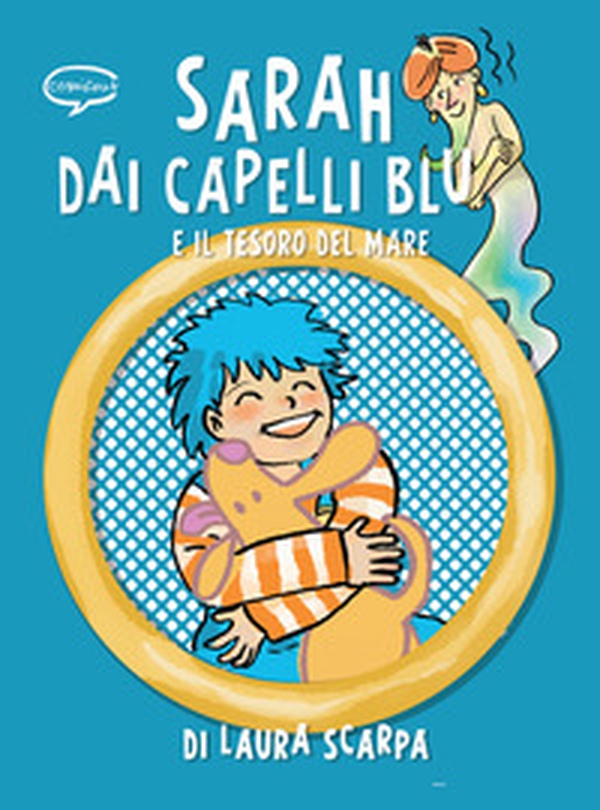 Sarah dai capelli blu e il tesoro del mare - Librerie.coop Sarah dai capelli blu e il tesoro del mare - Librerie.coop