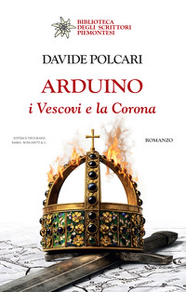 Arduino. I Vescovi e la Corona - Librerie.coop