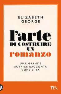 L'arte di costruire un romanzo - Librerie.coop