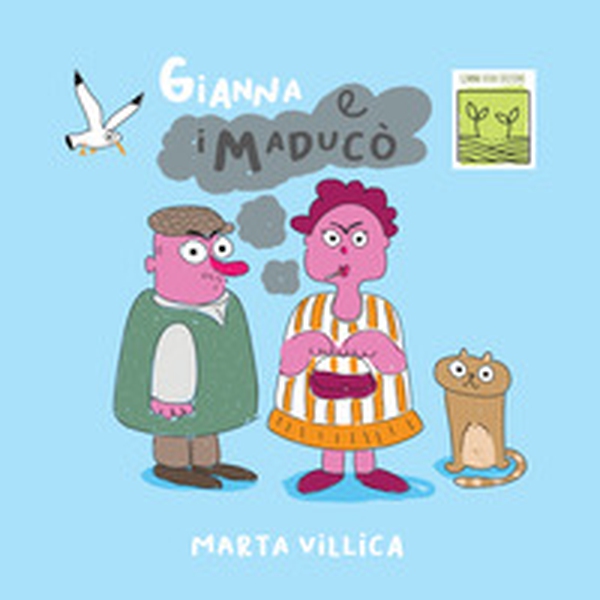 Gianna e i Maducò - Librerie.coop Gianna e i Maducò - Librerie.coop