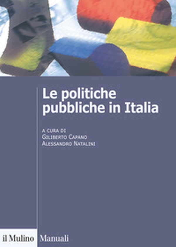 Le politiche pubbliche in Italia - Librerie.coop Le politiche pubbliche in Italia - Librerie.coop