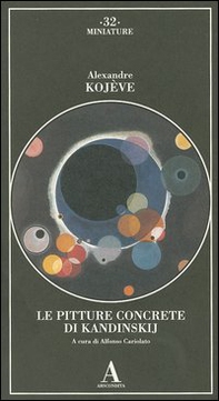 Le pitture concrete di Kandinskij - Librerie.coop